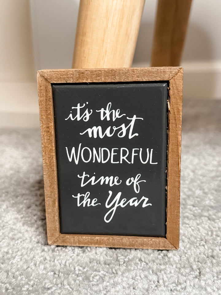 Most Wonderful Time Small Block Sign