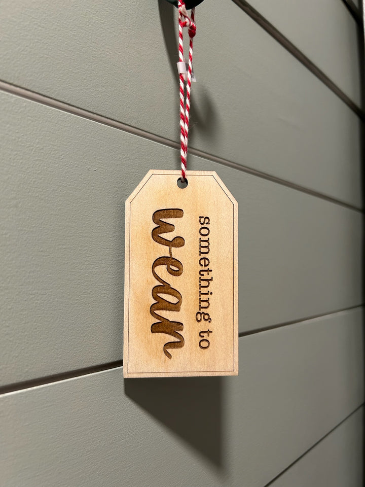 "Something To"- Gift Tag