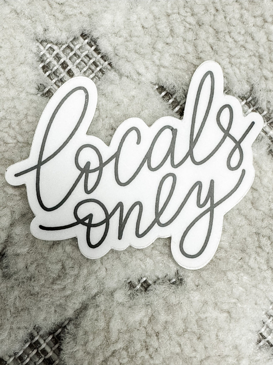 Locals Only Sticker - The Teal Antler Boutique