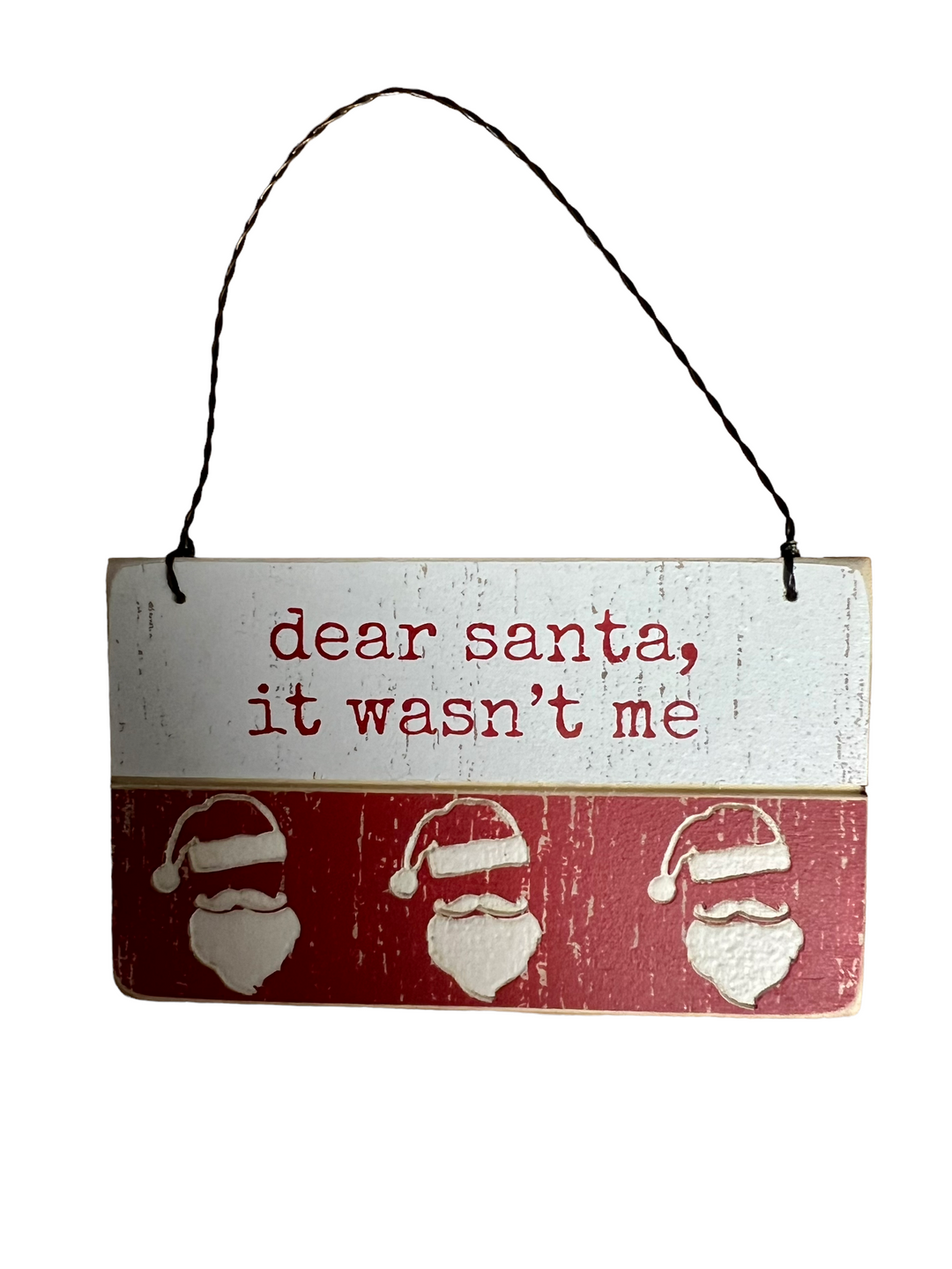 It Wasn't Me Ornament - The Teal Antler Boutique