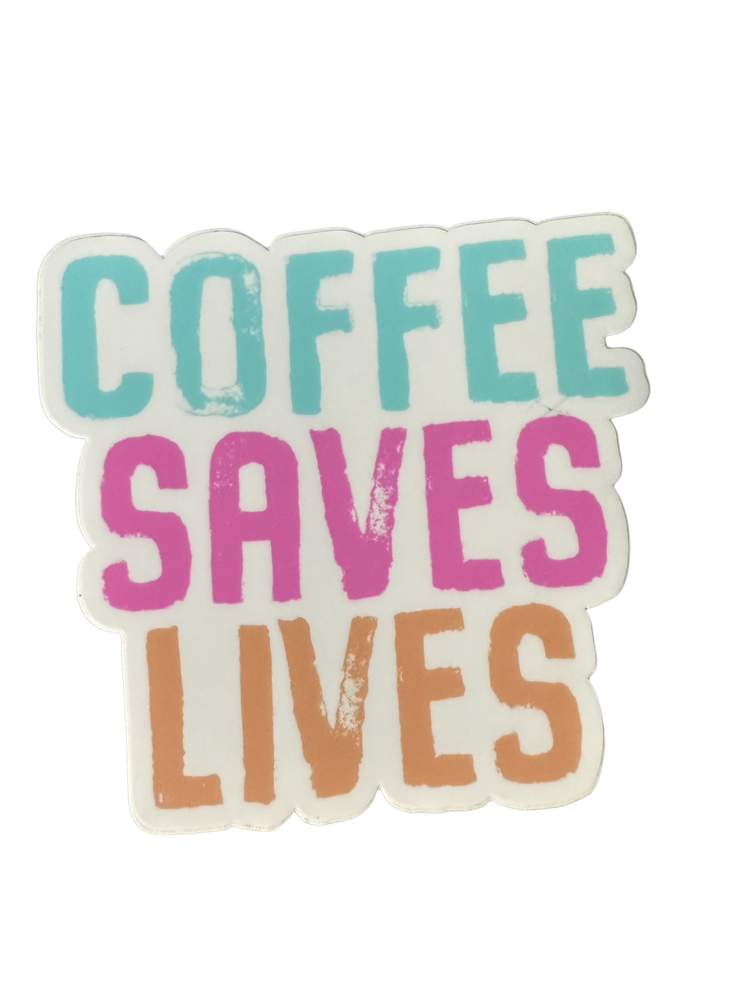 Coffee Saves Sticker - The Teal Antler Boutique