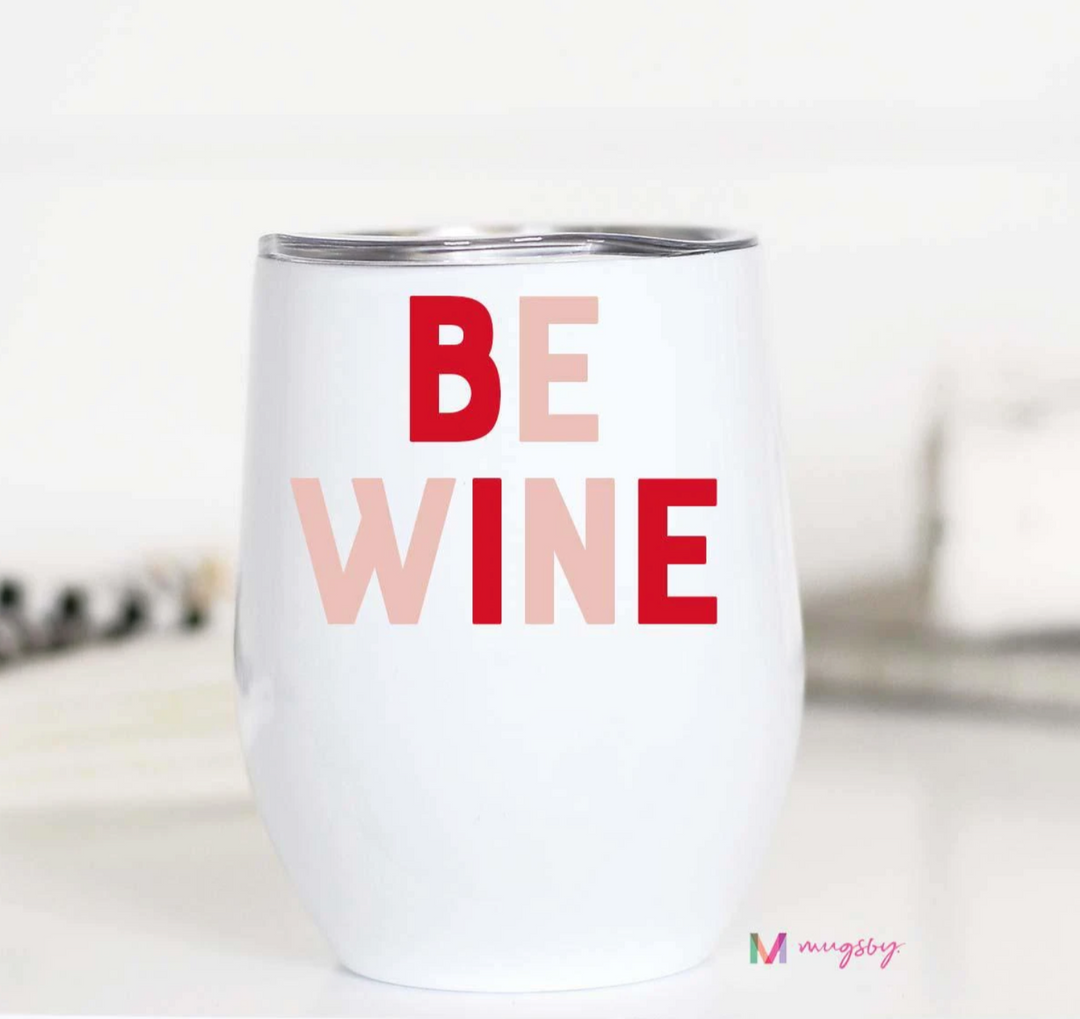 Be Wine Wine Cup - The Teal Antler™