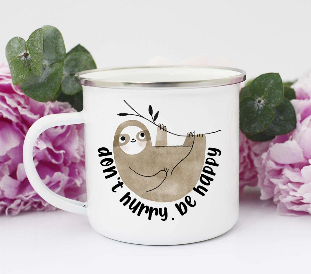 Don't Hurry Be Happy Camp Cup - The Teal Antler™